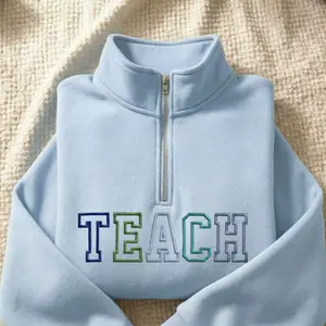 Embroidered Teach Varsity Established Sweatshirt - Quarter-zip Sweatshirt - Custom Embroidered Sweater - Teacher Appreciation