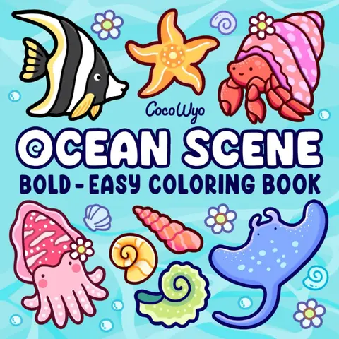 Ocean Scene: Coloring Book for Adults and Kids, Bold and Easy Designs for Relaxation with Sea Life (Bold & Easy Coloring) little corners cozy Colorful Paper Material