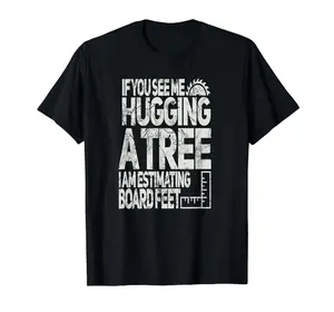 Funny Woodworking T-Shirt for Woodworkers