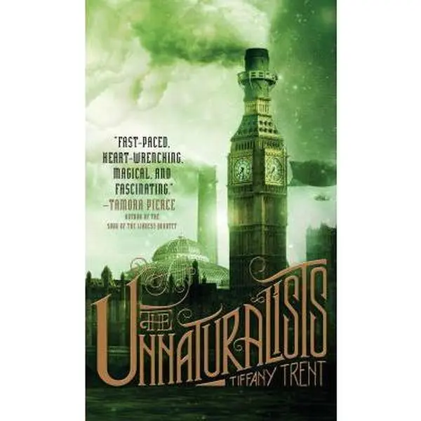 USED-The Unnaturalists by Trent, Tiffany (Mass Market Paperback)