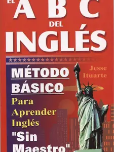 ABCs del Ingles: Metodo Basico Para Aprender Sin Maestro (English and Spanish Edition) Paperback