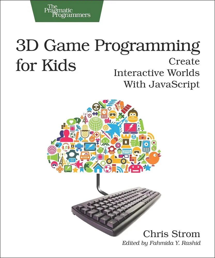 USED Book - 3D Game Programming for Kids: Create Interactive Worlds with JavaScript by Chris Strom (Paperback) - english