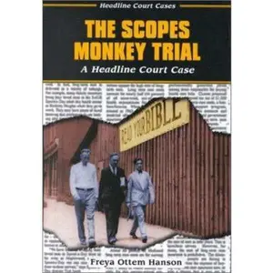 USED-The Scopes Monkey Trial: A Headline Court Case by Freya Ottem Hanson (Unknown)