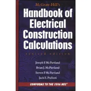 USED-McGraw-Hill Handbook of Electrical Construction Calculations, Revised Edition by McPartland, Brian (Hardcover)