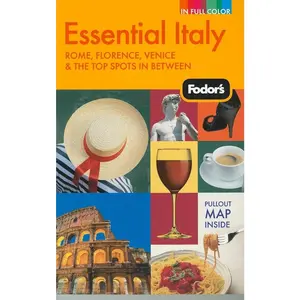 USED-Fodor's Essential Italy, 3rd Edition: Rome, Florence, Venice & the Top Spots in Between (Full-color Travel Guide) by Fodor's (Paperback)