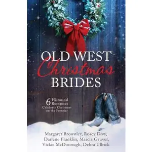 USED-Old West Christmas Brides by Brownley, Margaret (Paperback)