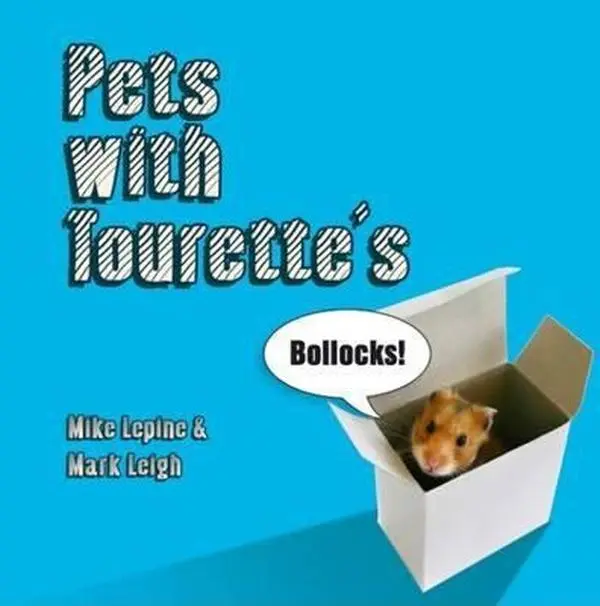 USED-Pets with Tourettes by Mark Leigh (Hardcover)