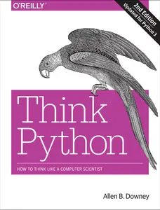 USED-Think Python: How to Think Like a Computer Scientist by Downey, Allen (Paperback)