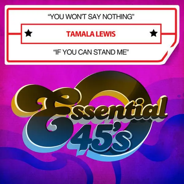 Tamala Lewis - You Won't Say Nothing / If You Can Stand Me  [CD5 MAXI-SINGLE]