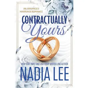 USED-Contractually Yours: An Arranged Marriage Romance (The Lasker Brothers) by Nadia Lee (Paperback)