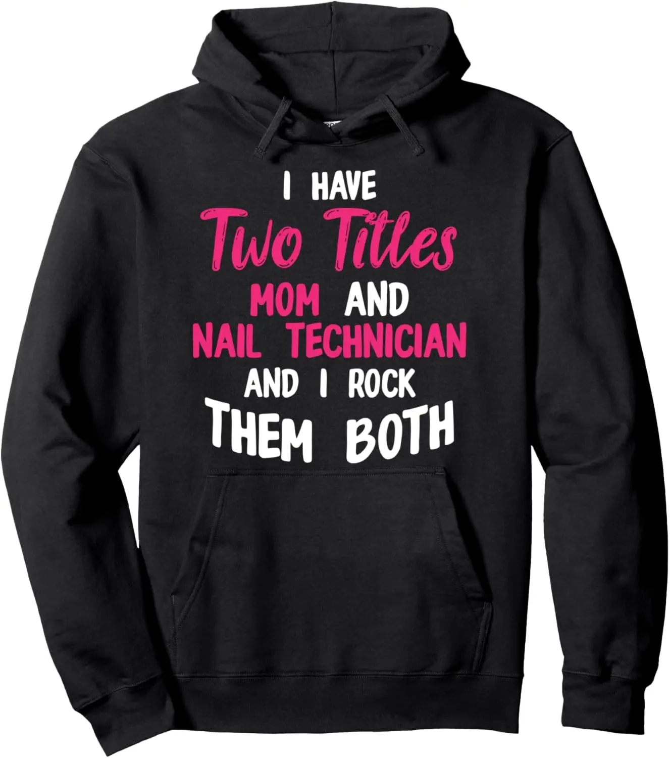 Nail Technician Moms Nail Tech Artist Manicurist Pullover Hoodie