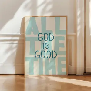 Christian Wall Art ,God Is Good All The Time Print ,Navy Biblical Scripture Art, Modern Christian Decor| Frameless Poster