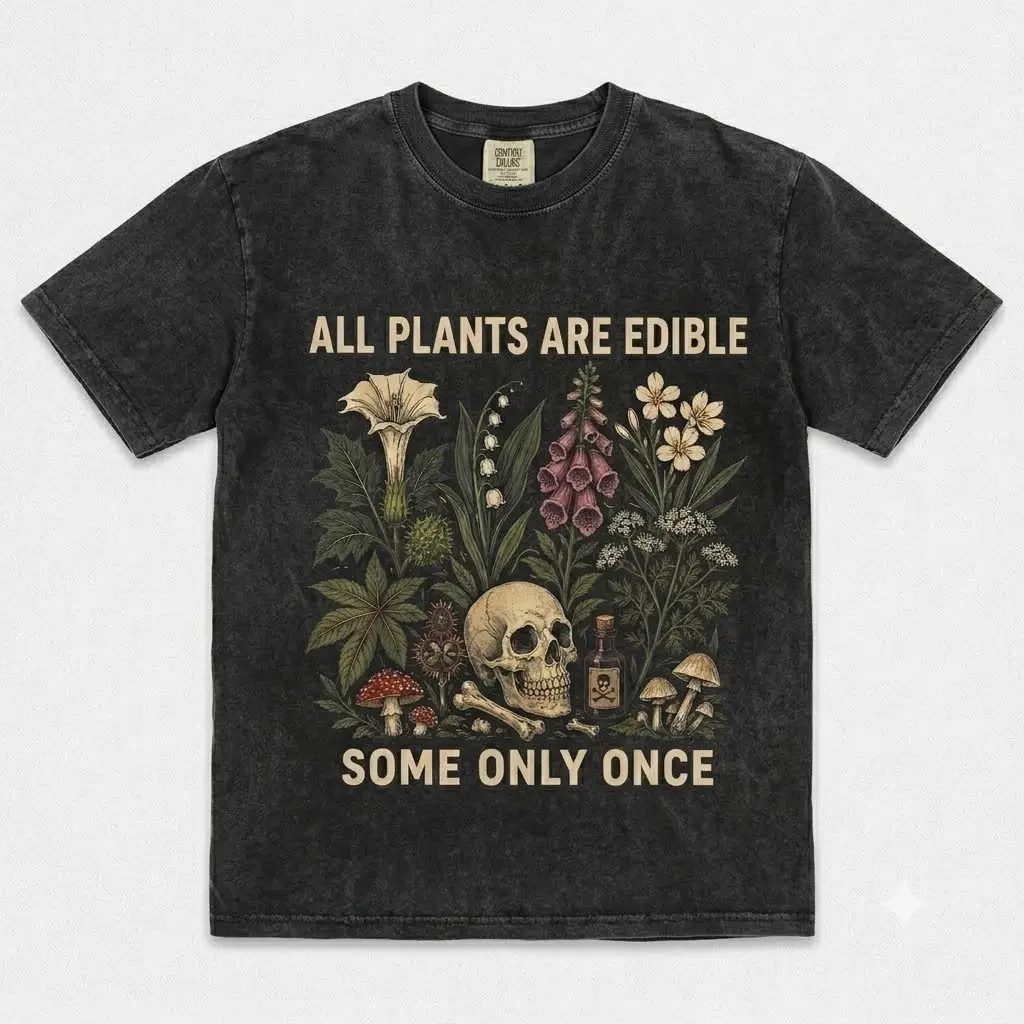 Vintage Acid Wash All Plants Are Edible Some Only Once Skull Poisonous Plants Graphic T-Shirt, Dark Cottagecore Oversized Grunge Streetwear Tee, Retro Botany Casual Top