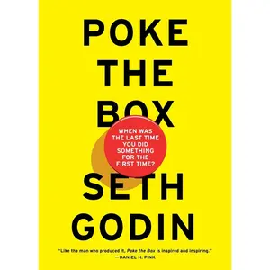 USED-Poke the Box: When Was the Last Time You Did Something for the First Time? by Godin, Seth (Hardcover)