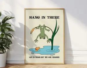 [UNFRAMED] Hang in There Frog Poster, Motivational Mental Health Quote Wall Art for Home Therapy Office Decor, Inspirational Print, Gift for Friend