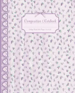 Coquette Composition Notebook College Ruled Journal 100 Pages 7.5 x 9.25" Purple Floral Rosebud Hearts Bow Pretty Vintage Aesthetic Daily Diary for Girls, Teens, Women, School