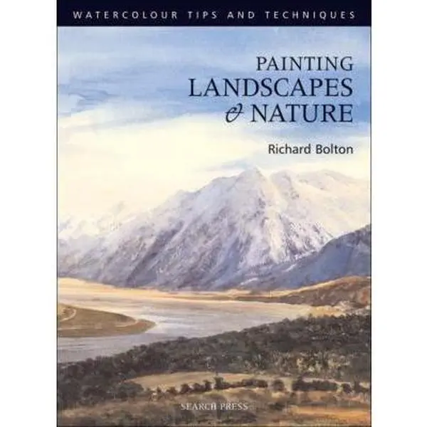 USED Book - Painting Landscapes and Nature (Watercolour Painting Tips & Techniques) by Richard L Bolton (Paperback) - english