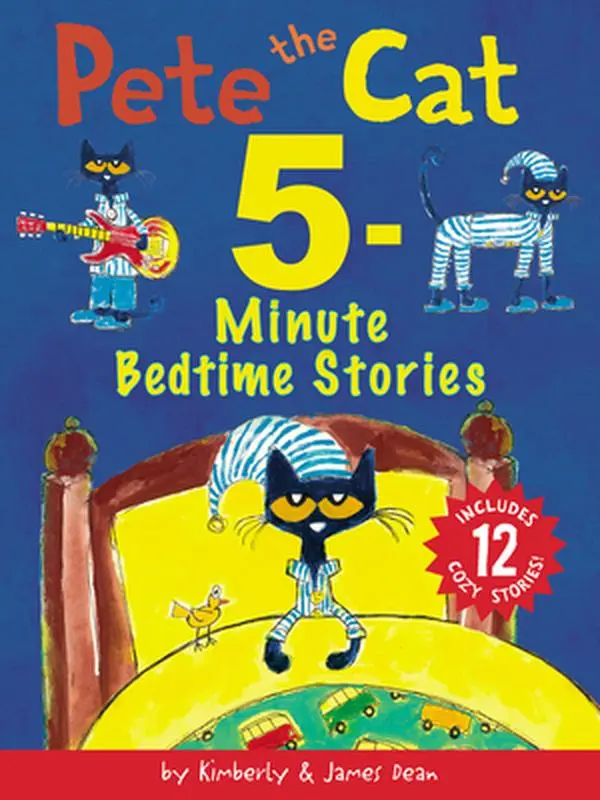 USED Book - Pete the Cat: 5-Minute Bedtime Stories: Includes 12 Cozy Stories! by Dean, James (Hardcover) - english