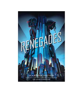 Renegades by Marissa Meyer, YA Fantasy, Superhero Story – Add to Cart Buy Now - GOOD