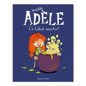 USED-BD Mortelle Adèle, Tome 06: Un talent monstre ! (French Edition) by Mr Tan (Paperback)