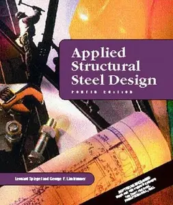 USED-Applied Structural Steel Design (4th Edition) by Leonard Spiegel (Paperback)