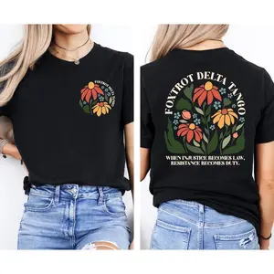 100% Cotton Floral Foxtrot Delta Tango Shirt, FDT Tee, Subtle Anti Republican Shirt, Floral FDT Feminist Political Shirt, Liberal Shirt