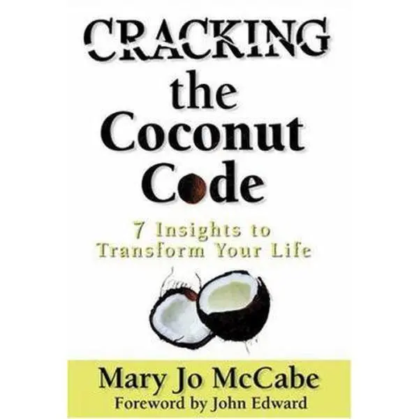 USED Book - Cracking The Coconut Code: 7 Insights To Transform Your Life by Mary Jo McCabe (Hardcover) - english