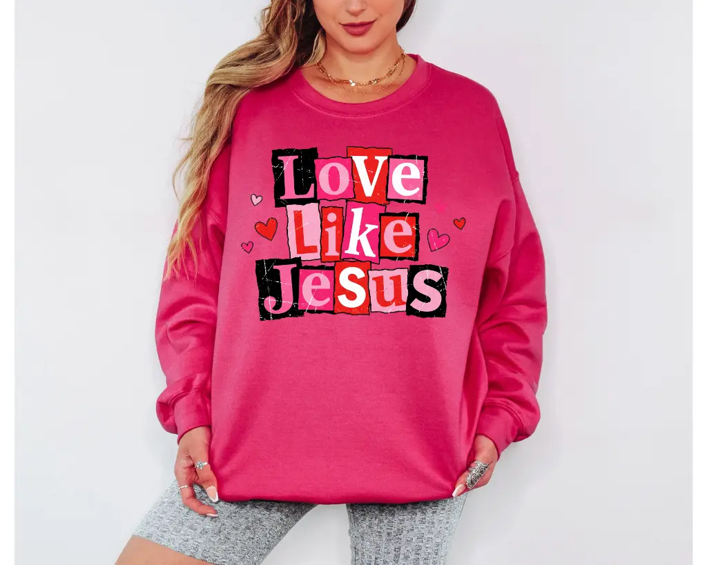 Love Like Jesus Sweatshirt
