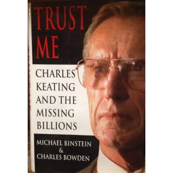 USED Book - Trust Me: Charles Keating and the Missing Billions by Michael Binstein (Hardcover) - english