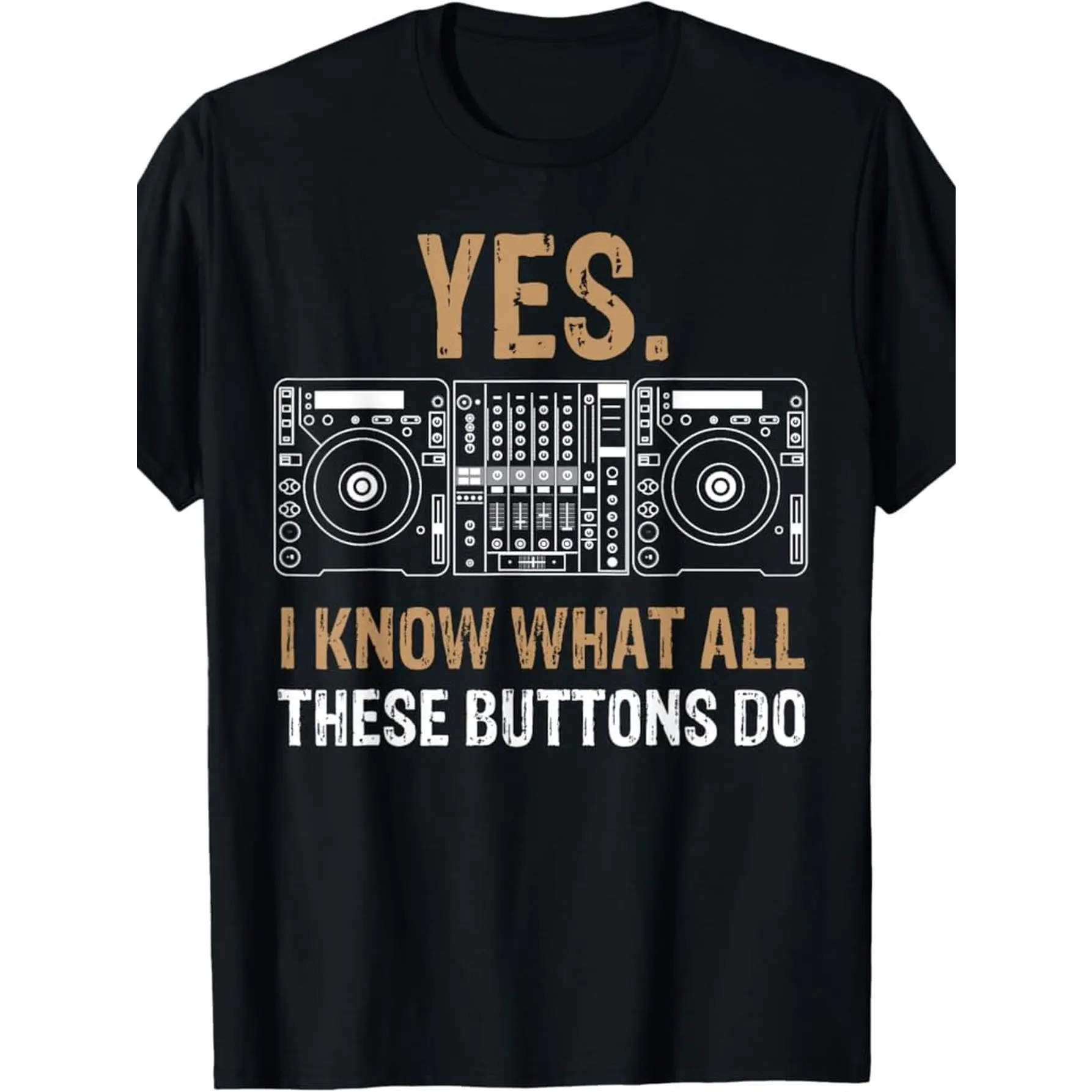 #TikTokShopRestock  Plus Size 100% Made in USA - "Yes, I Know What All These Buttons Do" DJ-Inspired T-Shirt for Men |   Vintage Turntable Graphic |   180g Cotton, Short Sleeve, Crew Neck |   Ideal for Music Enthusiasts & Casual Wear, Music T Shirts