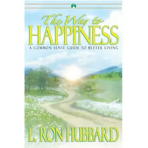 The Way to Happiness by L. Ron Hubbard