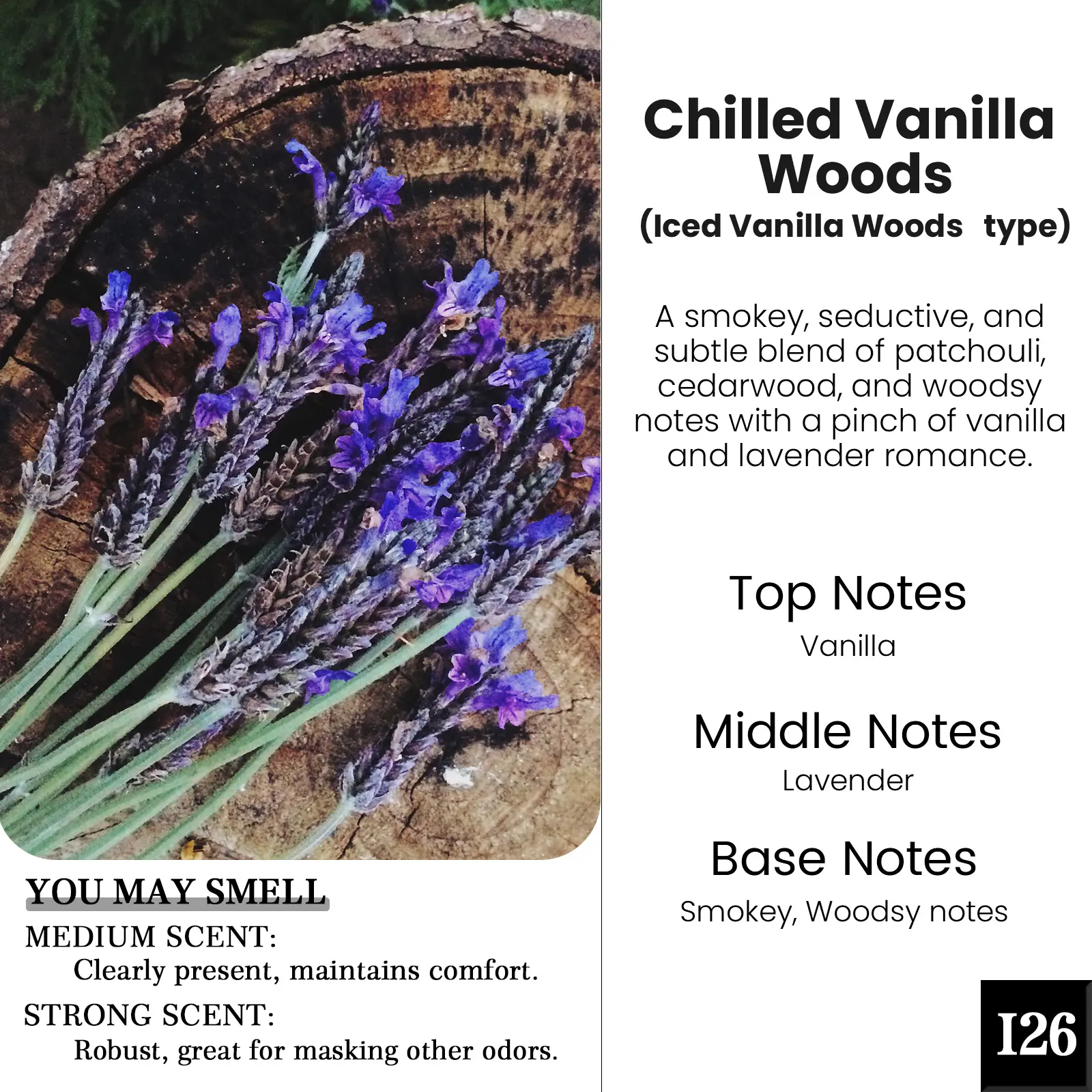 I26-Chilled Vanilla Woods(Iced Vanilla Woods type)