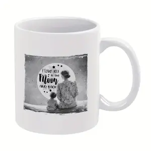 11oz/15oz I Love You To The Moon and Back Mom Ceramic White Mug, Summer Winter Drinkware, Ideal Gift for Any Occasions, Mother's Day