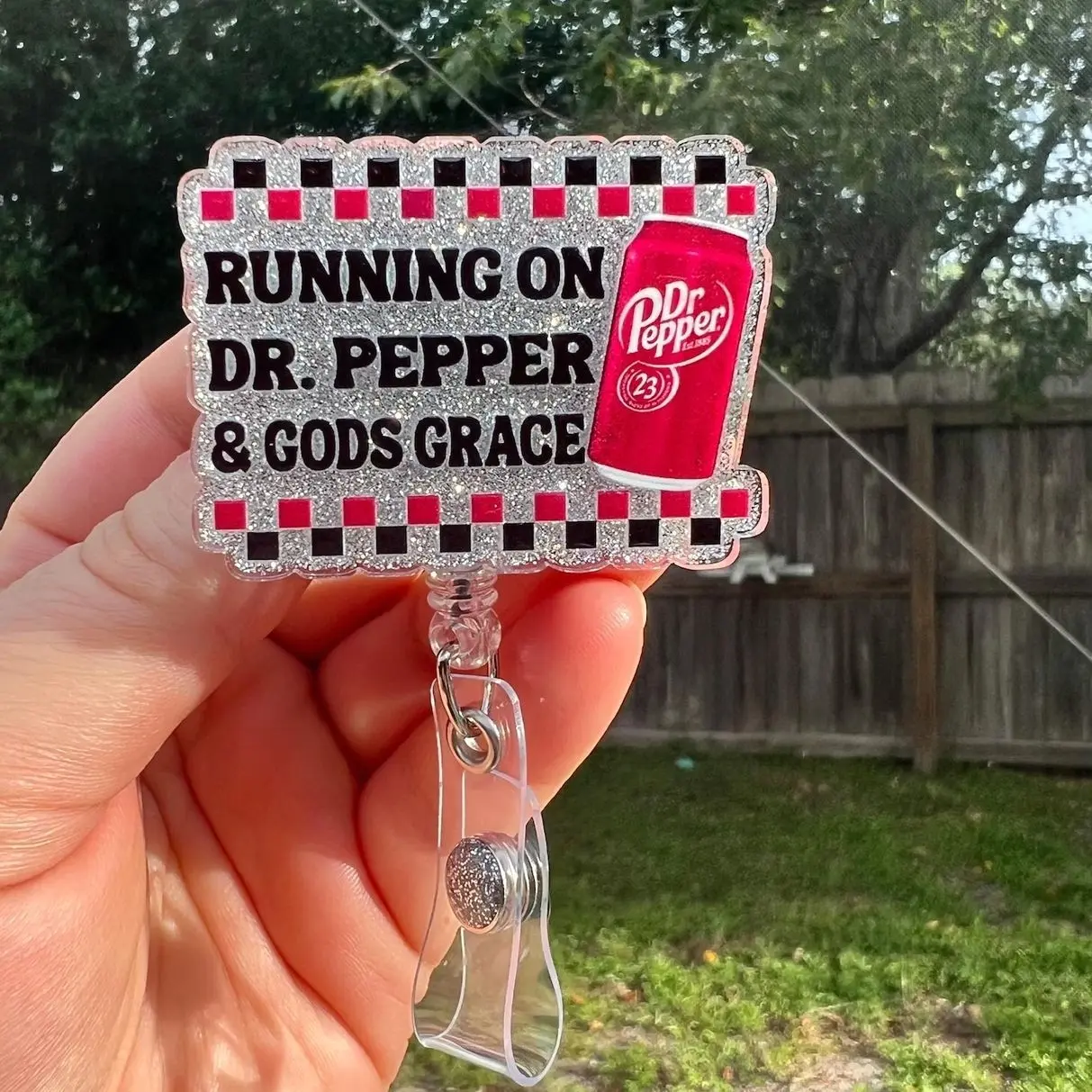 Running on Dr Pepper and Gods grace. Glitter retractable badge reel.fun ID badge.Teacher-student ID-RN-server key card holder-locker magnet