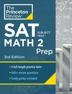USED-Princeton Review SAT Subject Test Math 2 Prep, 3rd Edition: 3 Practice Tests + Content Review + Strategies & Techniques by The Princeton Review (Paperback)