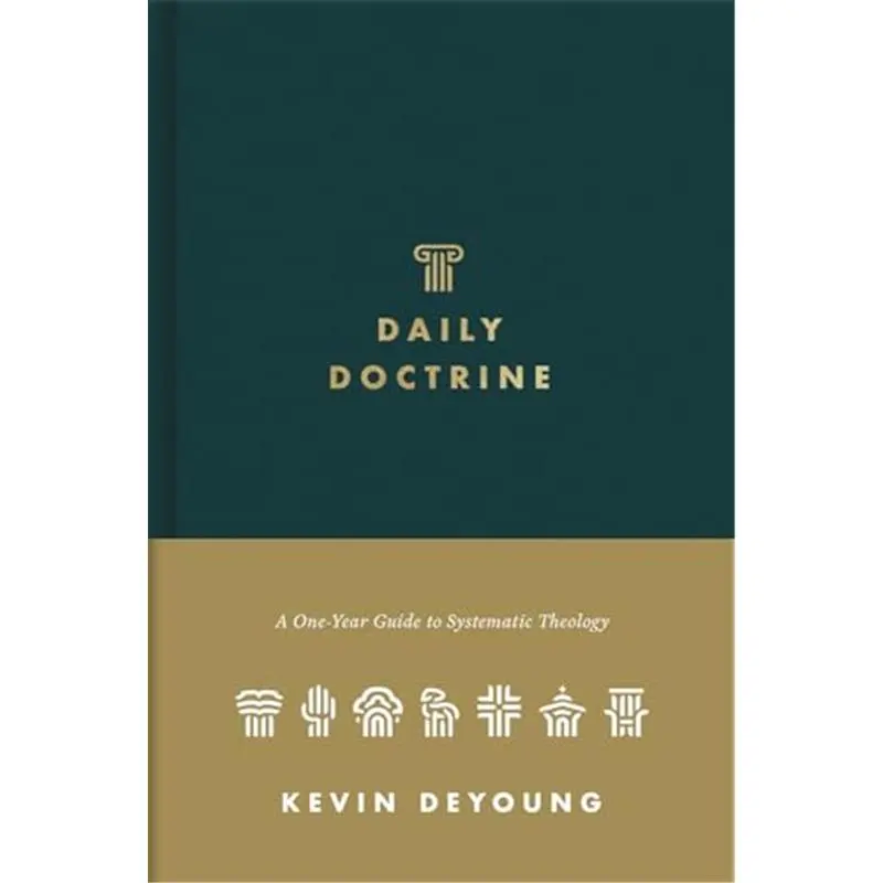 Daily Doctrine: A One-Year Guide to Systematic Theology-Hardcover