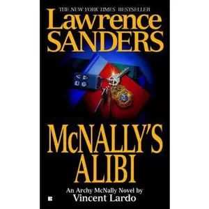 USED-Lawrence Sanders McNally's Alibi by Lardo, Vincent (Unknown)