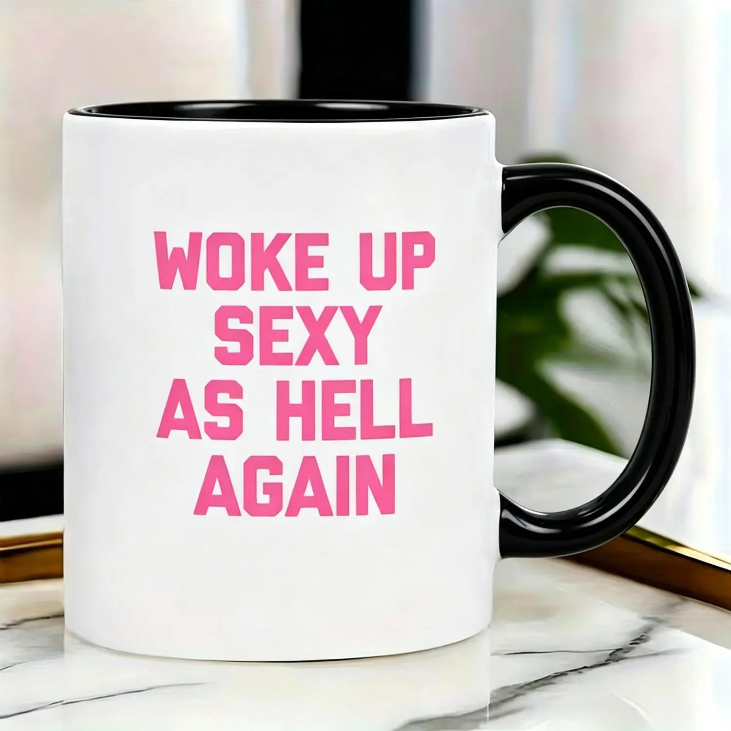 Woke Up Sexy As Hell Again Reusable Coffee Cups Funny Saying Sarcastic Ceramic Cup,Made in USA Women's Gifts Cup,1pc 11Oz Ceramic Mug