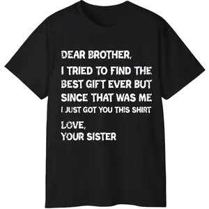 Retro Funny Fathers Day Gift T-Shirt for Brother, Dear Brother Tee, Sibling Humor Shirt, Cotton Crew Neck Menswear, Casual Graphic Tee, Gift for Brothers