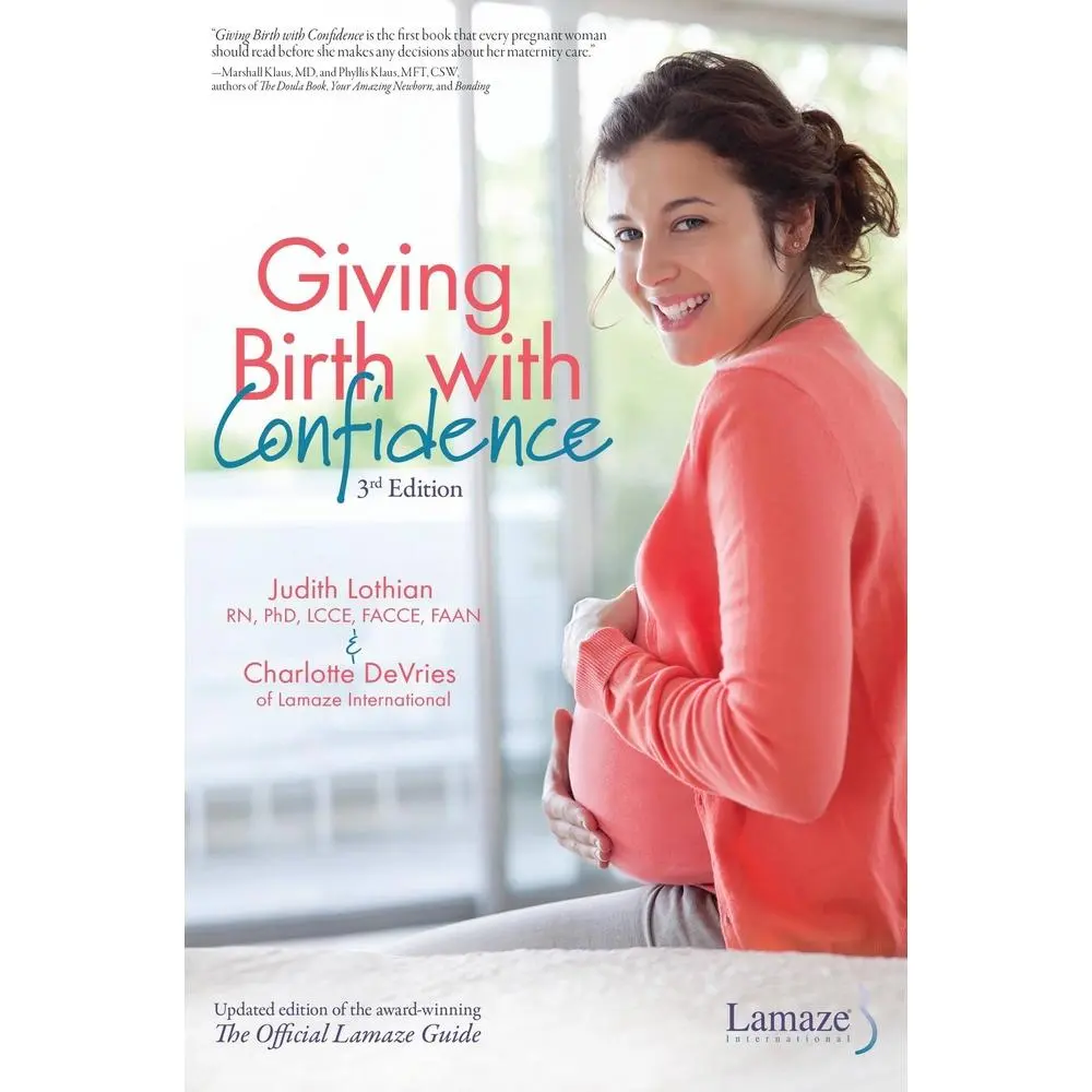 USED-Giving Birth with Confidence (Official Lamaze Guide, 3rd Edition) by Lothian, Judith (Paperback)