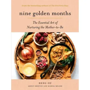 Nine Golden Months: The Essential Art of Nurturing the Mother-To-Be Hardcover – August 30, 2022