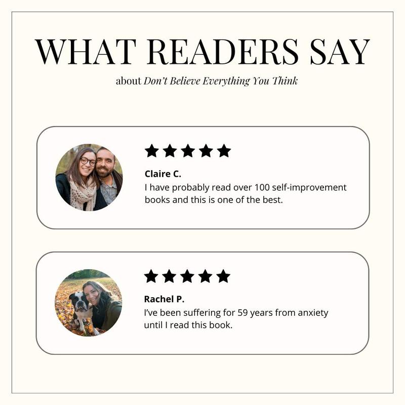 Don't Believe Everything You Think: Why Your Thinking Is The Beginning & End Of Suffering | Mental Health Book