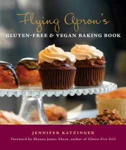 USED-Flying Apron's Gluten-Free & Vegan Baking Book by Katzinger, Jennifer (Paperback)