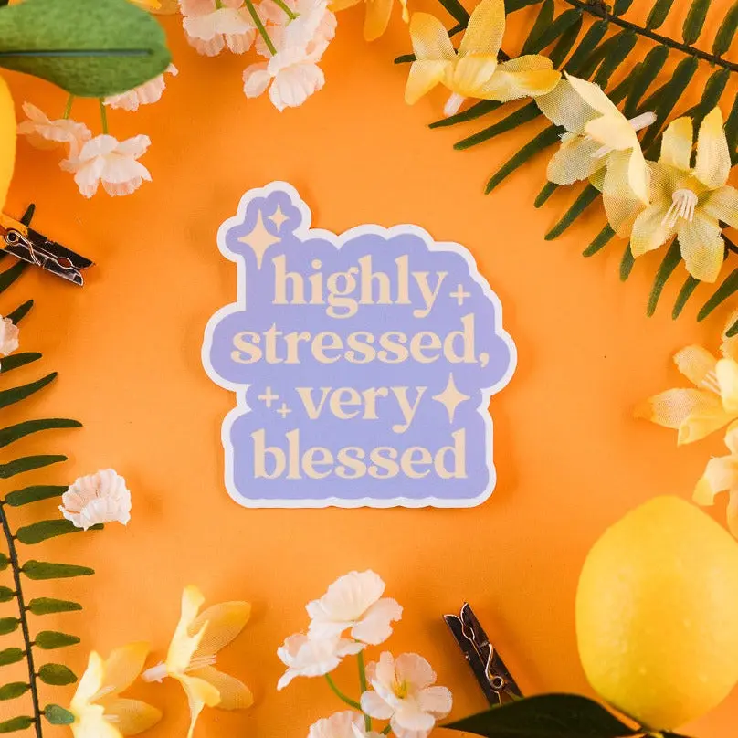 Stressed But Blessed Sticker