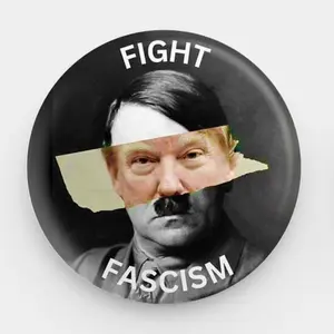 Ant!!!!!!!!!!!!!!!!!!-Trump Pin, "FIGHT FASCISM" Political Pin Buttons