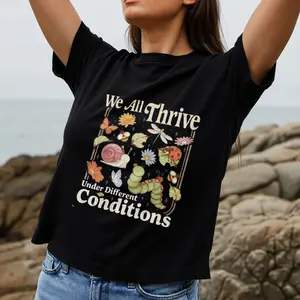 Boho Nature Inspired Women's T-Shirt We All Thrive Under Different Conditions Garden And Outdoor Wear Gift For Nature Lovers And Eco Conscious Friends
