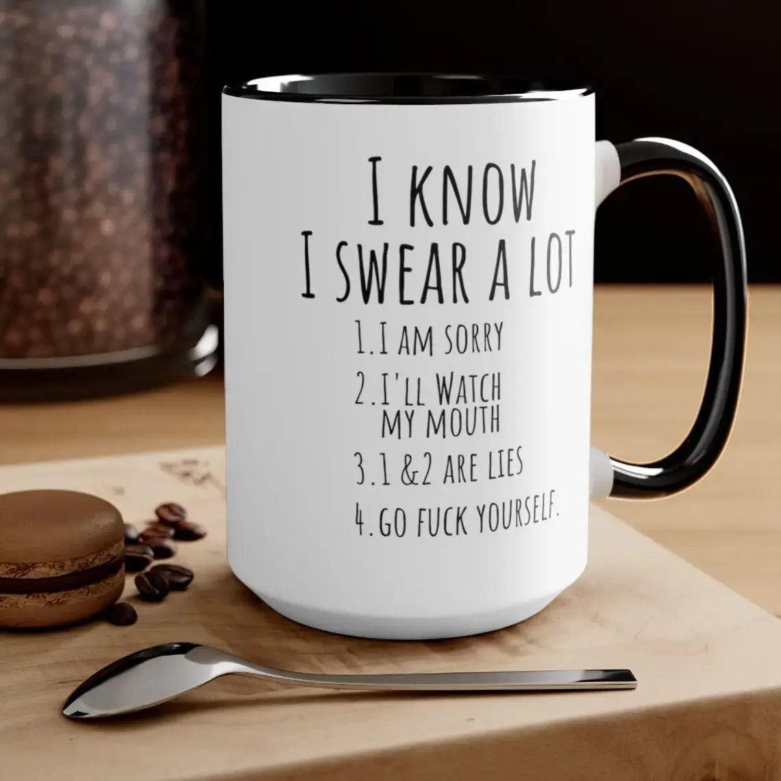 [MADE IN US] I Know I Swear A Lot Funny Coworker Coffee Mug, Funny Holiday Gift Mug, Funny Gift Mug For Bestie, Coworker