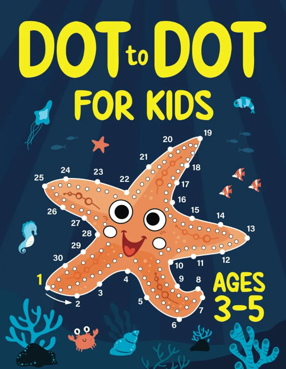 Dot to Dot for Kids Ages 3-5: 100 Fun Connect the Dots Puzzles for Children - Activity Book for Learning - 3, 4 and 5 Year Olds