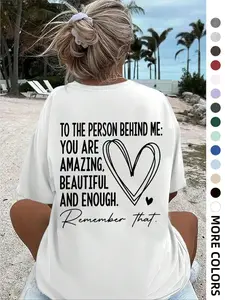 To The Person Behind Me You Are Amazing Graphic T-Shirt, Positive Affirmation Heart Print Tee, Oversized Comfort Colors Shirt, Boho Casual Short Sleeve Top, Inspirational Self-Love Cotton Tee for Everyday Wear and Kindness Gifts