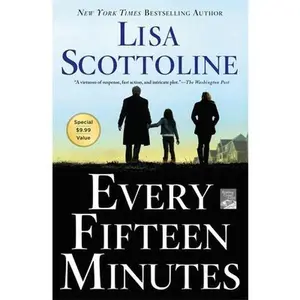 USED-Every Fifteen Minutes by Scottoline, Lisa (Paperback)